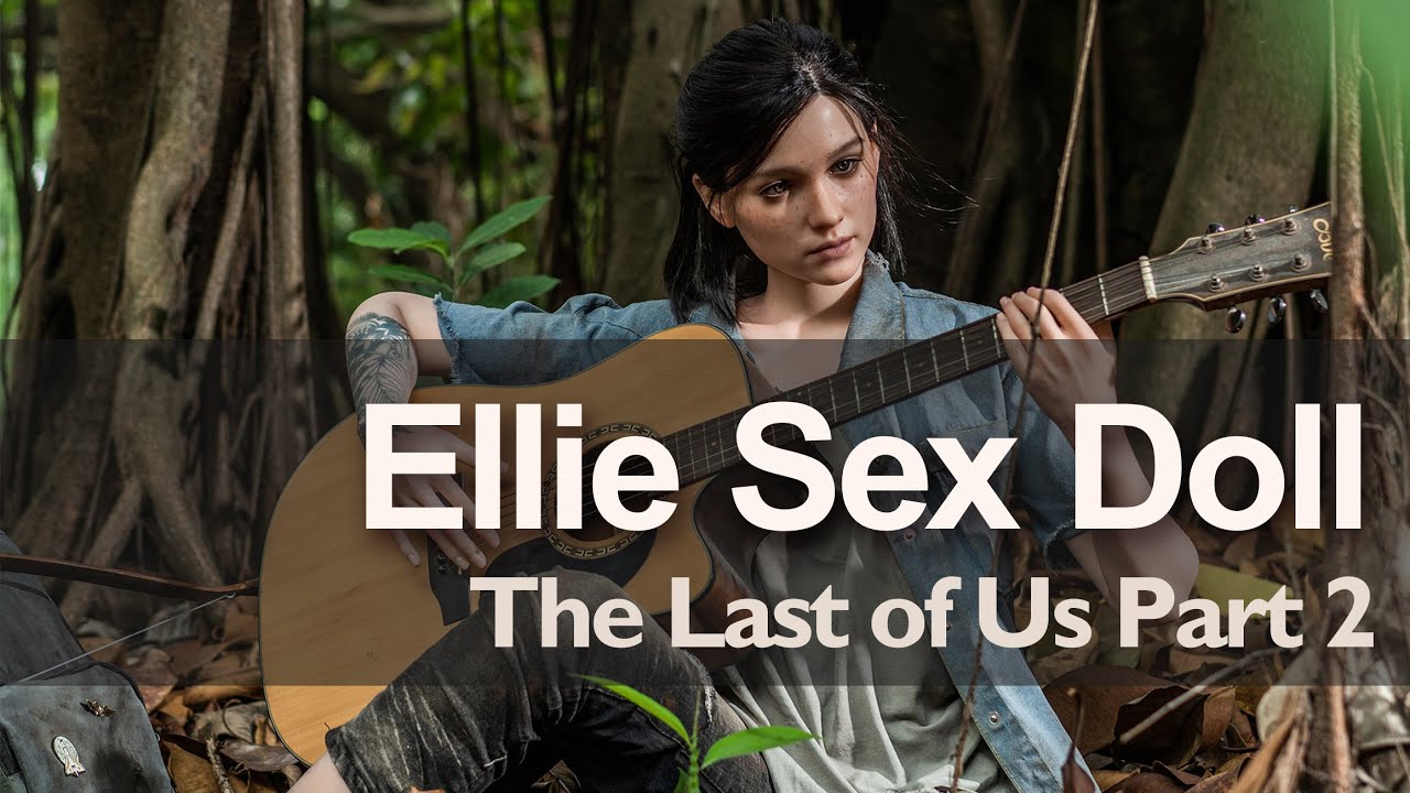 Ellie Sex Doll, The Last of Us Part 2 Realistic Love Doll, Game Lady Doll
