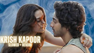 Download Lagu Krish Kapoor |( movie : Saiyaara ) | [ slowed + reverb ] | #song #saiyaara #saiyaarasong #lofi  MP3