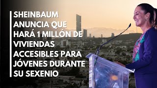 Promete Claudia Sheinbuam Presupuesto Para Vivienda Para Jóvenes En 2025