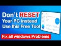 ⚠️ Don’t RESET Your PC! Use THIS FREE Windows Repair Tool Instead - Fix ALL Windows problems