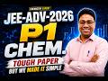 JEE Advanced 2026 Paper 1 Chemistry Solutions | Tough Paper But We Made It Simple