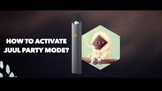 How to Activate the JUUL Party Mode - Secret Feature!
