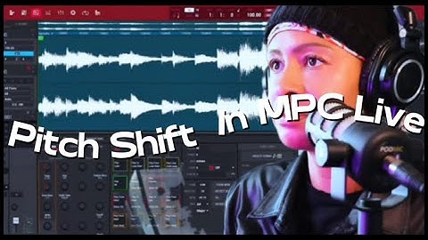 How to use Pitch Shift in MPC Live Software.