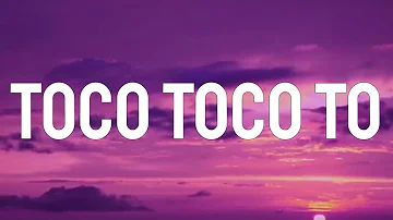 Dixson Waz - Toco Toco To (Lyrics/Letra)