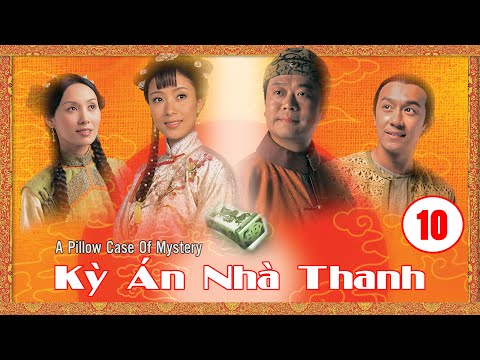 Video Kỳ Án Nhà Thanh tập 10 (tiếng Việt) |Âu Dương Chấn... - youtube