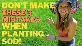 Avoid These 3 Mistakes When Installing Sod!