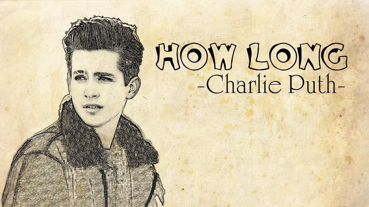 Long charlie. Чарли пут рисунки. How long Charlie Puth. Upside down jvke feat. Charlie Puth Lyrics.