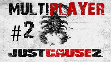 Just Cause 2 Multiplayer with Nova and Danz Part 2 - Mindless Fun