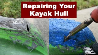 DIY Kayak Fix: How To Repair A Hole In Your Kayak With Plastic Welding