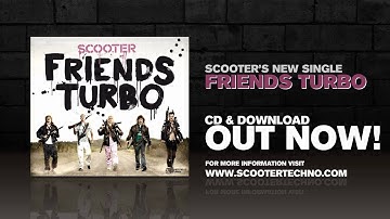 Scooter - Friends Turbo (Official Track Preview)