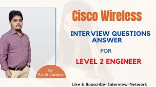 Cisco Wireless Interview Questions Answer | Wireless Interview question answer #wireless #cisco