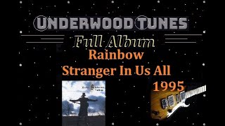 Rainbow ~ Stranger in Us All ~ 1995 ~ Full Album