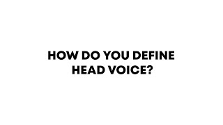 Singing Tips: How Do You Define Head Voice? screenshot 4