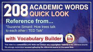 208 Academic Words Quick Look Ref from "Suzanne Simard: How trees talk to each other | TED Talk"