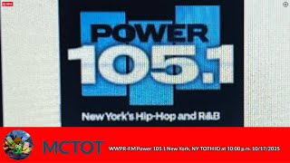 Wwpr-Fm Power 105.1 New York, Ny Toth Id At 1000 P.m. 10172025