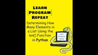 Determining How Many Elements in a List Using the len() Function in Python