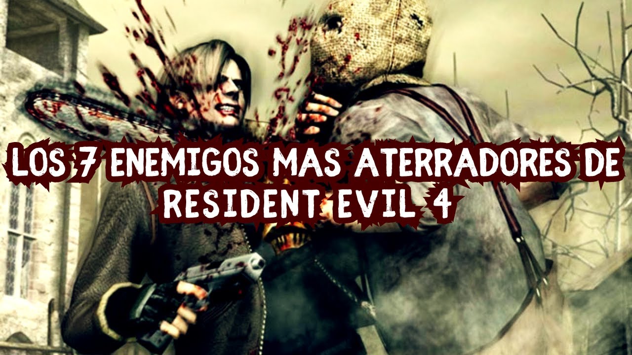 Los 7 enemigos mas aterradores de Resident Evil 4 - YouTube