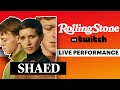 SHAED Performs Live