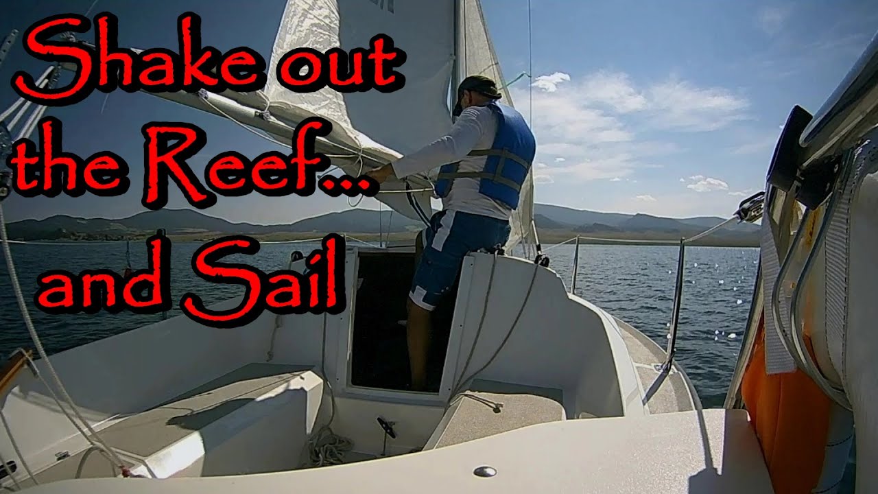 Shake Out the Reef and Sail