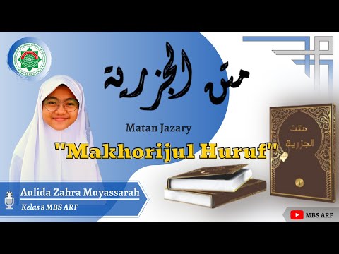 Matan Jazariyah Bab Makhorijul Huruf Aulida Zahra Muyassarah MBS AR FACHRUDDIN