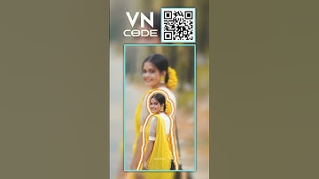 New VN Video Editing QR Template |Video editor QR code | VN Video EditingVNTutorial 2025#vncode
