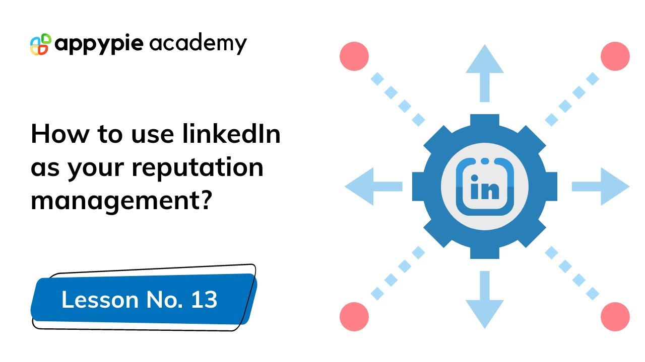 How to use Linkedin for personal online reputation management? : lesson ...