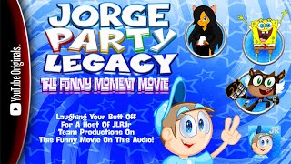Jorge Party Legacy The Funny Moment Movie