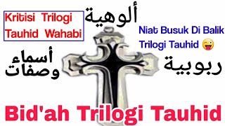 Kerancuan Trilogi Tauhid Wahabi