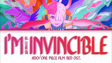 ADO - I'M INVINCIBLE (One Piece Film Red OST) | Lyrics