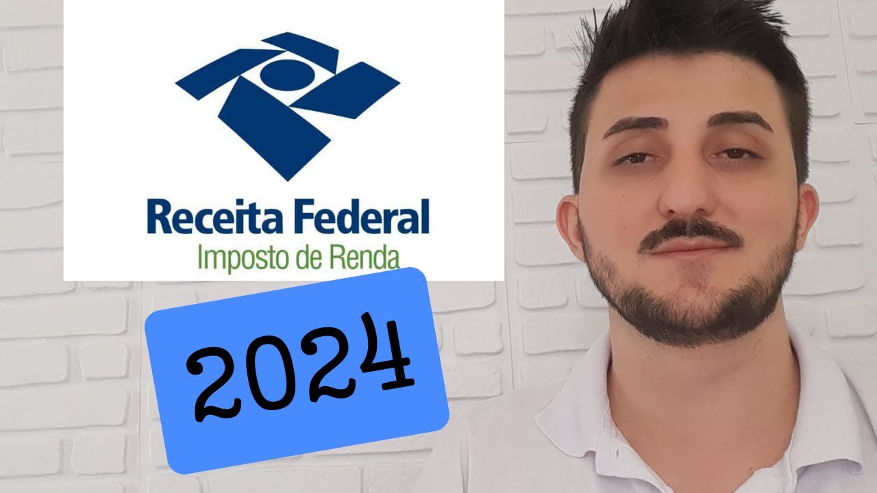 DECLARAÇÃO DE IMPOSTO DE RENDA 2024 NOVIDADES. YouTube
