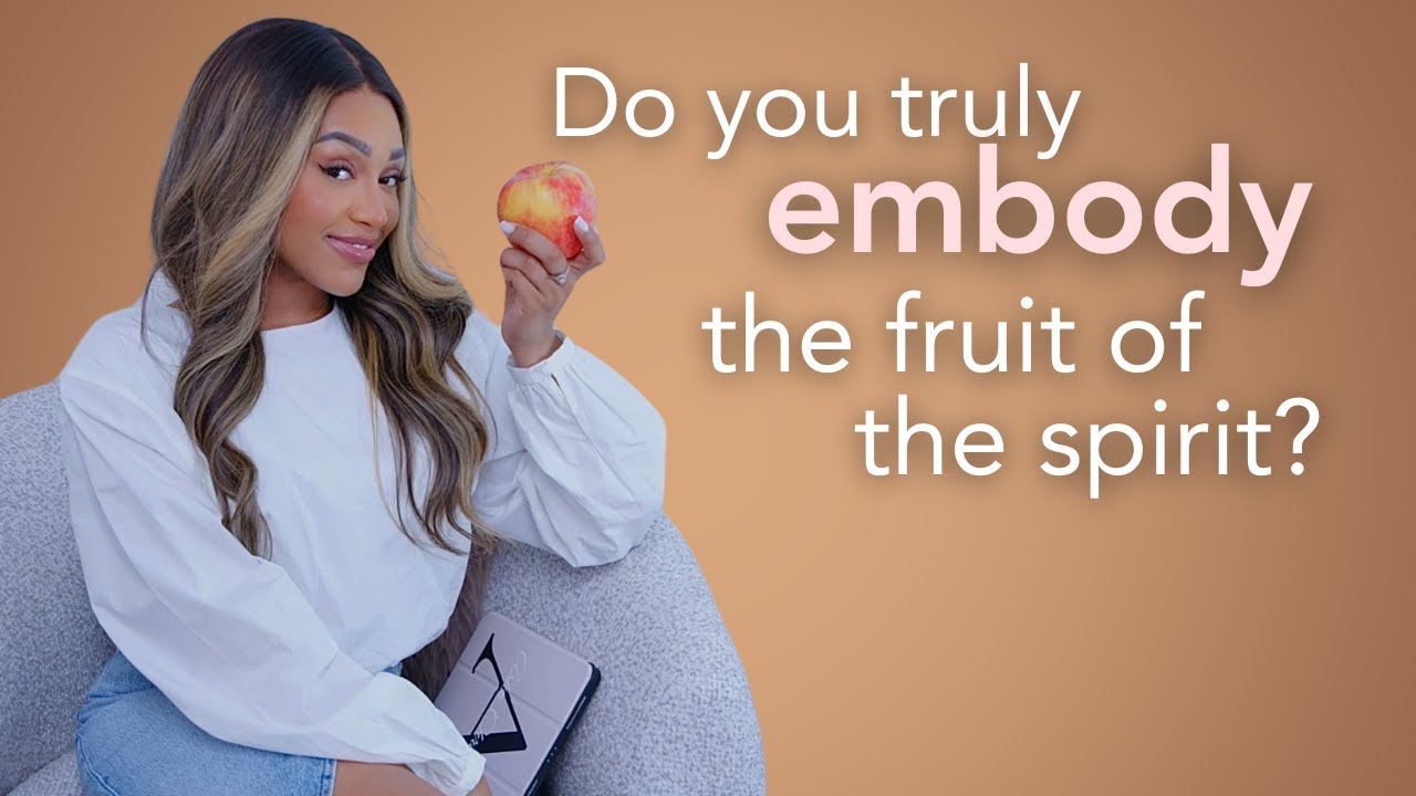Are you living with the fruit of the spirit?