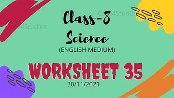 Science worksheet 35 (30/11/2021) | English Medium | DoE Worksheet | Class 8
