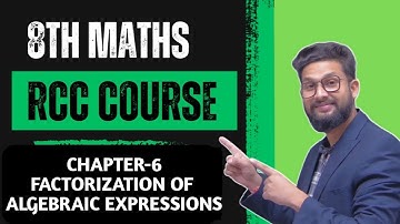 8th Maths Revision Crash Course | Chapter 6 | Factorization  Of Algebraic Expressions |