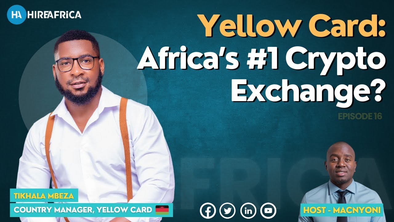 Africa’s #1 Crypto Exchange? Inside Yellow Card Story | Episode 16 |  Tikhala Mbeza