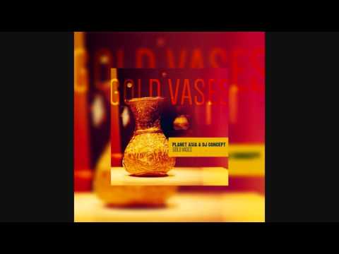 Planet Asia & DJ Concept - Gold Vases