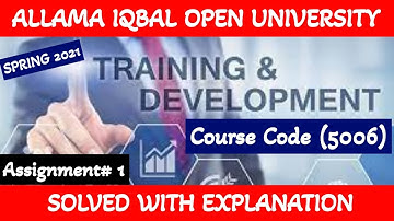 MSC Administrative Science Solved Assignment-Training and Development (5006) Spring 2021