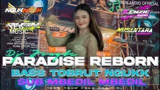 DJ PARADISE REBON 3 VERSI KENZIE AUDIO NENG NEW KEN MUSIC PRO AUDIO OFFICIAL SUPOT BY KEN AUDIO