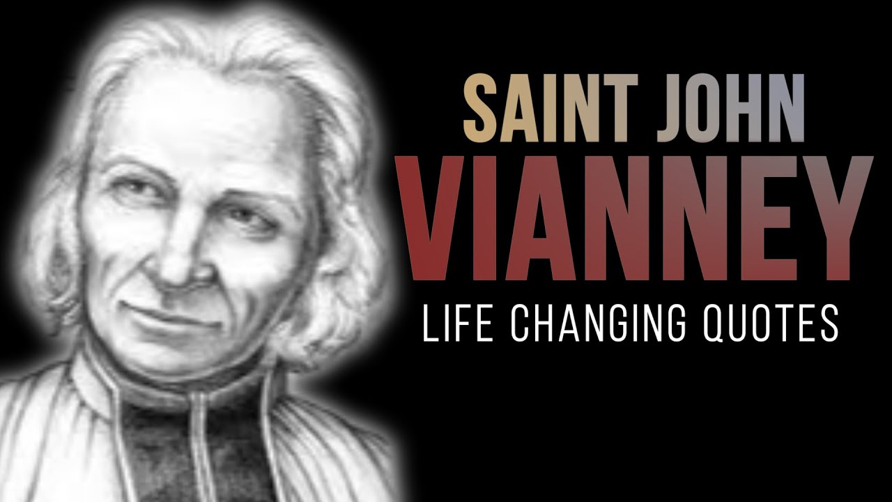 The Inspiring WISDOM of St. John Vianney