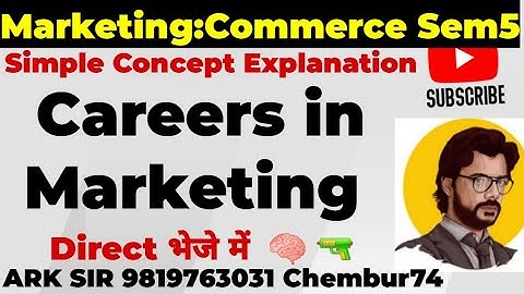 CAREERS IN MARKETING|Commerce SEM5 |TYBCOM Sem5| Imp QUESTION| Principles of Marketing |Ark sir
