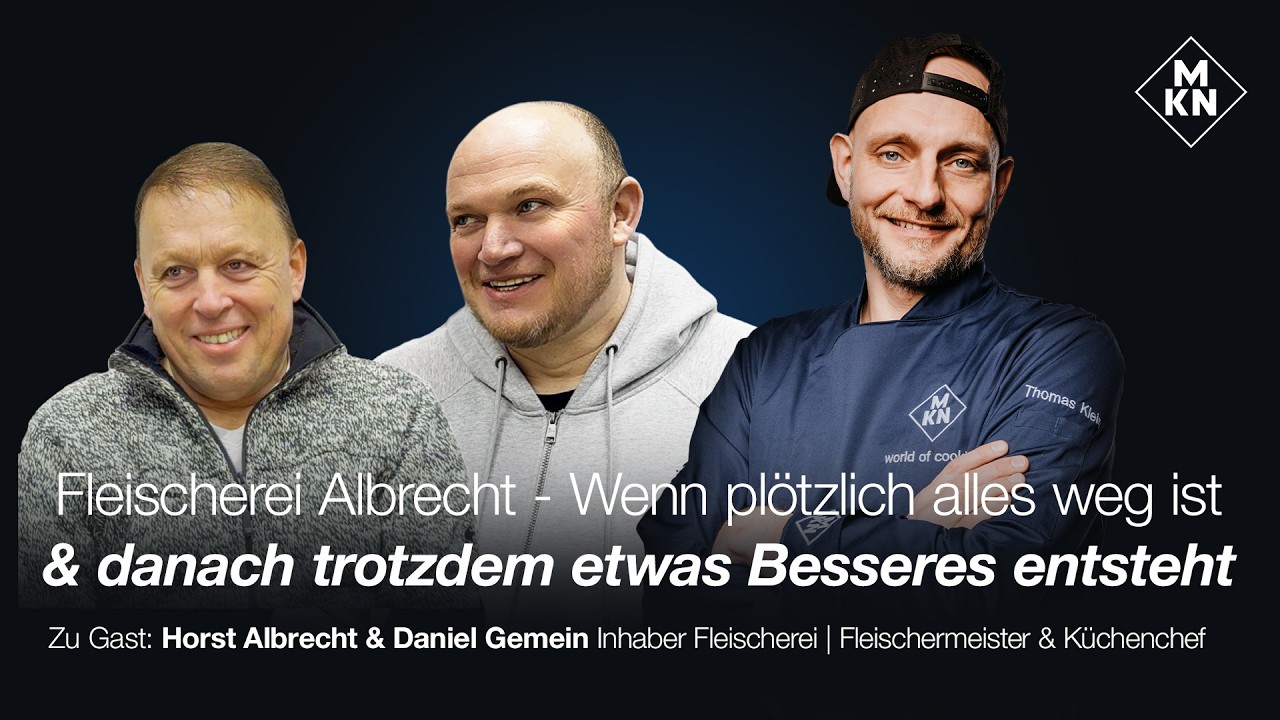 MKN Küchenschnack #164 Fleischerei Albrecht Bad Neuenahr - Wenn plötzlich alles weg ist & ....