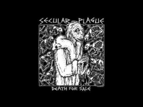 Secular Plague — Secular Plague - Death For Sale (Full Album - 2013)