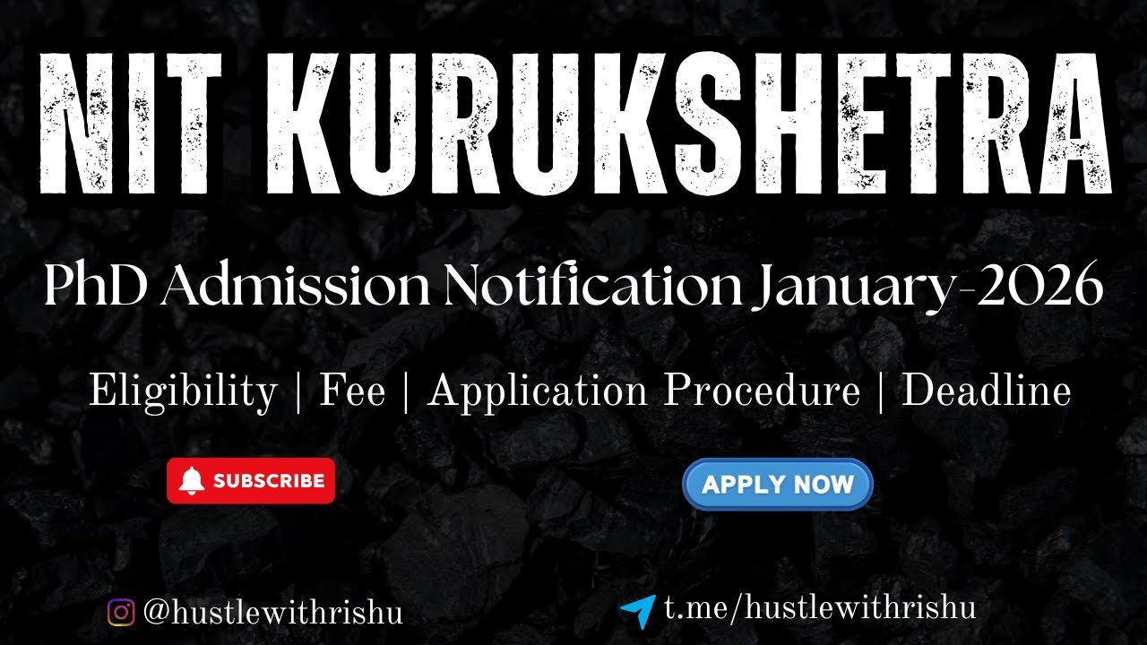 NIT Kurukshetra PhD Admission Jan-2026 | Apply Now | Eligibility, Dates & Details | HustleWithRishu
