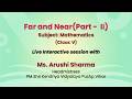 NCERT    Far and Near (Part - II)   Subject: Mathematics   (Class: V)     Live