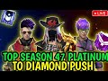 Top Season 47 Platinum To Diamond Push | Only Random Squad Free Fire Max Live 