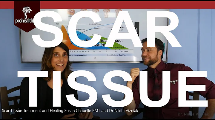 Scar Tissue Treatment and Healing Susan Chapelle R...