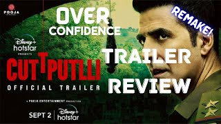 CUTTPUTLLI Official Trailer Review || Akshay Kumar Next Upcomming Movie Trailer Review ||