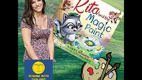 Reading With Your Kids - Kita & The Magic Paint