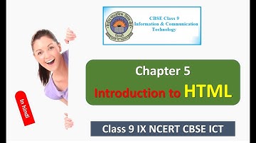 HTML ADVANCE Class 9 IX NCERT CBSE ICT CS Chapter 5 in HINDI Part 1
