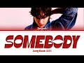 Jungkook (정국) &#39;Somebody&#39; Lyrics
