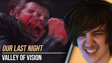 Our Last Night - Valley of Vision | Reaction